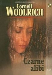 Okładka książki Czarne alibi Cornell Woolrich