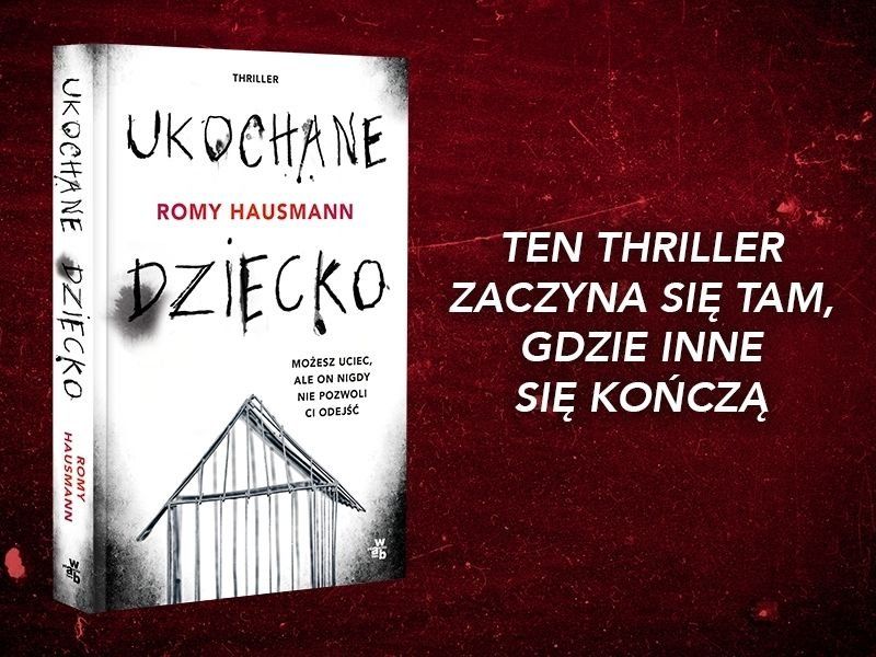 Trzynaście lat w piekle. „Ukochane dziecko” Romy Hausmann