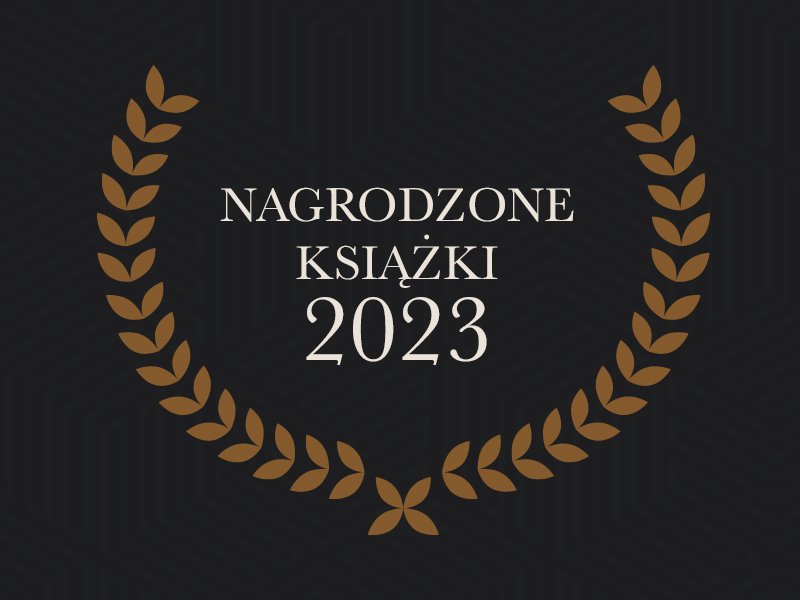 Książki nagrodzone w 2023 roku