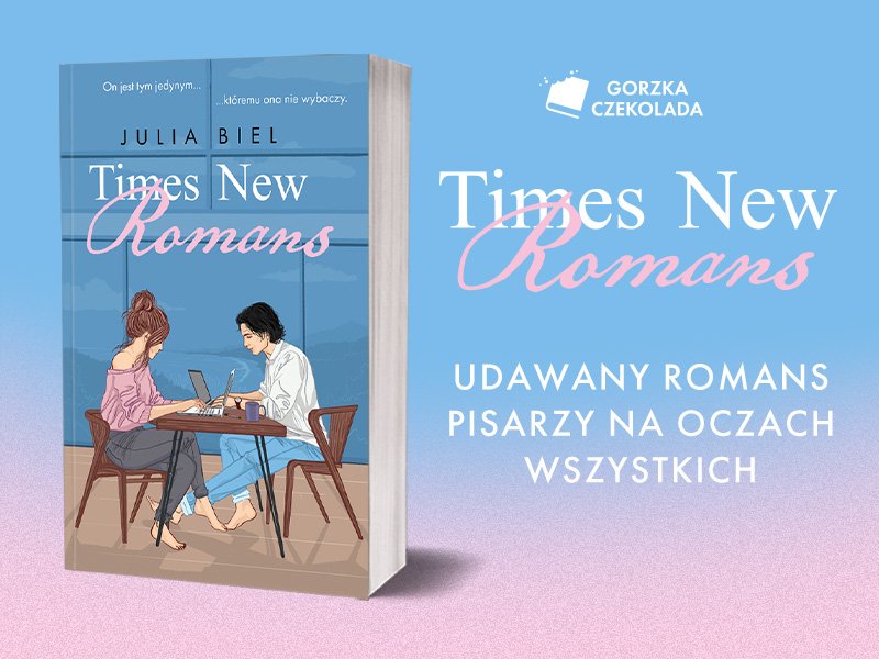 Weź udział w akcji recenzenckiej i wygraj książkę Julii Biel „Times New Romans”