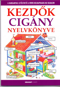 Helen Davies - Nicole Irving   (Szerk.) - Kezdk cigny nyelvknyve