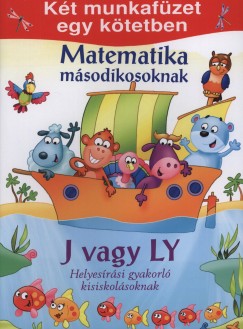 Matematika msodikosoknak - J vagy LY helyesrsi gyakorl kisiskolsoknak