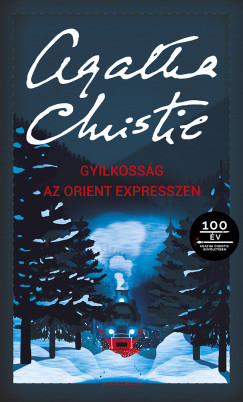 Agatha Christie - Gyilkossg az Orient expresszen