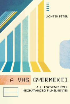 Lichter Pter - A VHS gyermekei