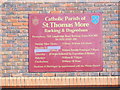 TQ4685 : St.Thomas More Catholic Church Sign, Barking by Geographer