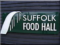 TM1640 : Suffolk Food Hall sign by Geographer