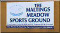 TM3490 : The Maltings Meadow Sports Ground sign by Geographer