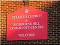 TM4389 : St.Luke's Church & Rigbourne Hill Community Centre sign by Geographer