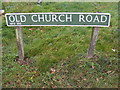 TG2219 : Old Church Road sign by Geographer