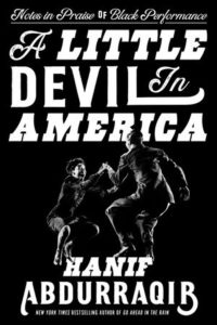 Hanif Abdurraqib, A Little Devil in America