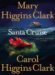 Santa Cruise A Holiday Mystery at Sea (Regan Reilly Mysteries, #12) by Mary Higgins Clark