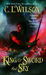 King of Sword and Sky (Tairen Soul, #3) by C.L. Wilson