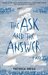 The Ask and the Answer (Chaos Walking, #2) by Patrick Ness