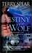 Destiny of the Wolf (Book #2) by Terry Spear