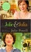 Julie and Julia My Year of Cooking Dangerously by Julie Powell