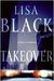 Takeover by Lisa Black