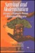 Survival and Modernization, Ethiopia's Enigmatic Present A Philosophical Discourse by Messay Kebede