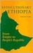 Revolutionary Ethiopia From Empire to People's Republic (A Midland Book) by Edmond J. Keller