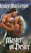 Master of Desire (Brotherhood/MacAllister, #1) by Kinley MacGregor