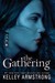 The Gathering (Darkness Rising, #1) by Kelley Armstrong