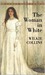 The Woman in White (Bantam Classics) by Wilkie Collins