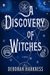 A Discovery of Witches (All Souls Trilogy #1) by Deborah Harkness