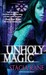 Unholy Magic (Downside Ghosts, #2) by Stacia Kane