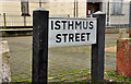 J3573 : Isthmus Street sign, Belfast by Albert Bridge