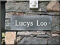 NY2513 : Lucy's Loo sign by Adrian Taylor