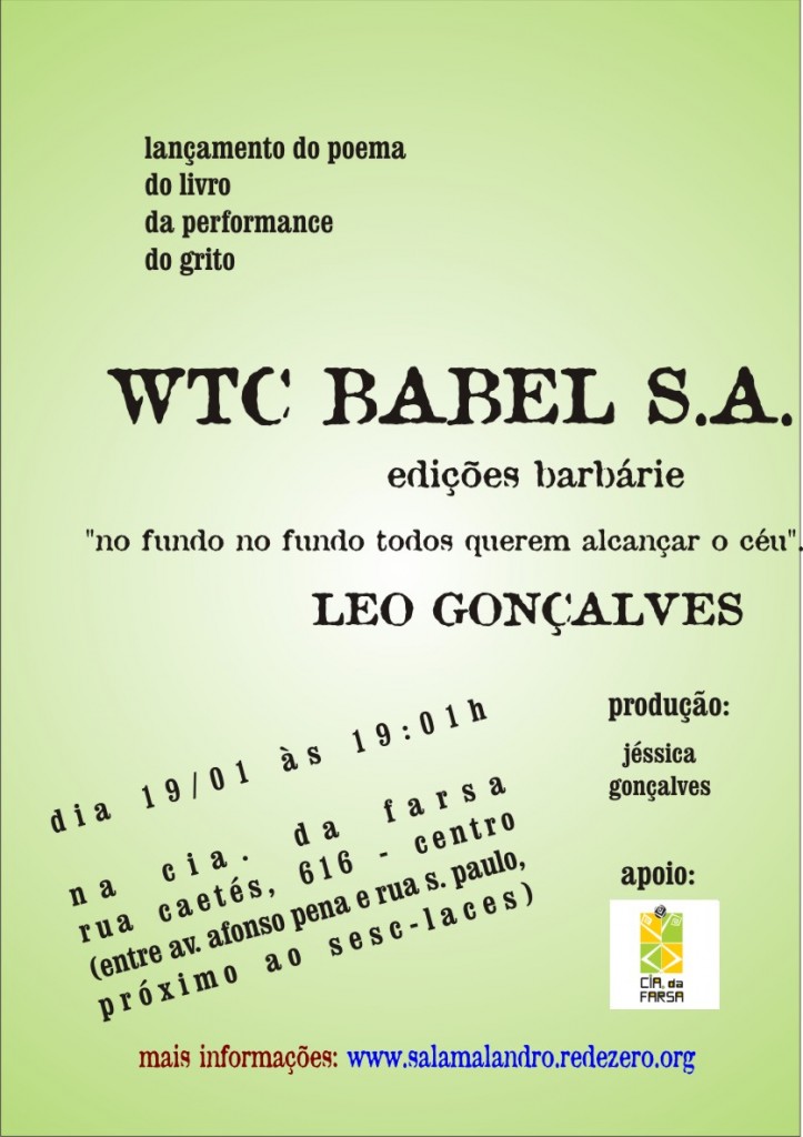 lançamento do livro WTC BABEL S. A., de Leo Gonçalves, dia 19/01 às 19:01 na Cia. da Farsa (Rua Caetés, 616)