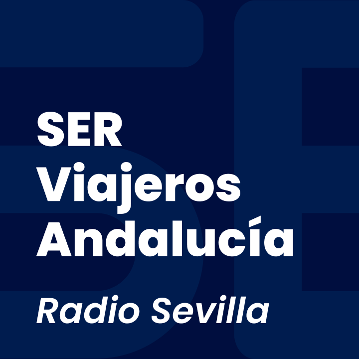 SER Viajeros Andalucía