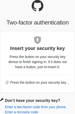 GitHub screenshot "Insert your security key Press the button on your security key device to finish signing in. If it does not have a button, just re-insert it."