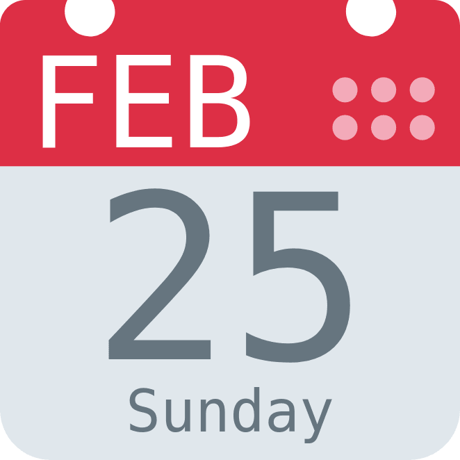 A graphic of a calendar showing the date "February 25 Sunday"