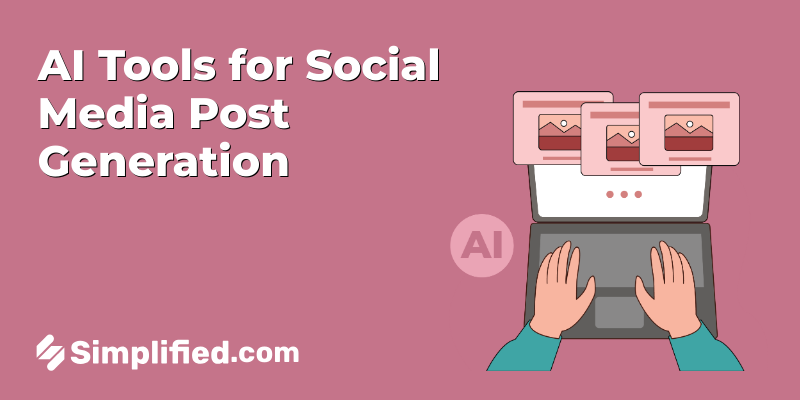 AI Social Media Post Generator Tools For Content Creation