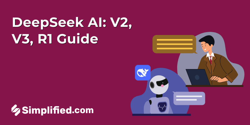 DeepSeek AI Guide: V2, V3, And R1 Models, Features & Examples