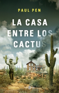 Resultado de imagen de la casa entre los cactus