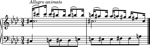 {
\set Score.tempoHideNote = ##t
\new PianoStaff <<
  \new Staff { \clef violin \key as \major \time 3/4 \tempo 4 = 60
    << { \voiceOne
      cis''16((^\markup{\italic{Allegro animato}} cis'''8) cis'''16 cis'''( bis''8) bis''16 bis''( b''8) b''16
      b''16( ais''8) ais''16 ais''( a''8) gis''16 gis'' fis''8 cis''16
    }
    \new Voice { \voiceTwo
      cis''2. cis''
    } >> \oneVoice
  }
  \new Staff { \clef bass \key as \major \time 3/4
    cis4 d8 dis dis e
    e8 eis eis fis fis a \bar "|."
  }
>> }