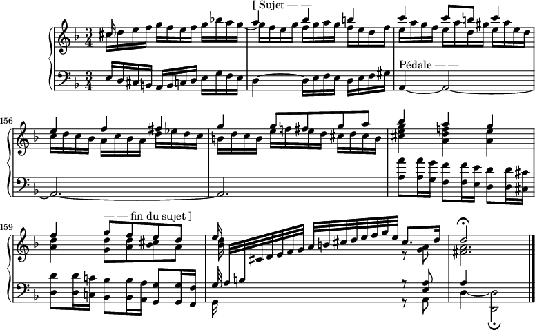 
\version "2.18.2"
\header {
  tagline = ##f
}
upper = \relative c'' {
  \clef treble 
  \key d \minor
  \time 3/4
  \tempo 4 = 62
  \set Score.currentBarNumber = #153
  \set Staff.midiInstrument = #"recorder"
  %\autoBeamOff

   %% BWV 903
   << { cis16 } \\ { cis16 d e f } >> g16 f e f  
   << { s4 a4^\markup{[ Sujet — —} bes b! c c8 b! c4 } \\ { g16 bes! a g~ g16 f e g f g a g f e d f e a g f e a d, gis e a e d } >>
   << { e4 f fis } \\ { c16 d c bes  a c bes a  d ees d c } >>
   << { g'4 g8 fis g a } \\ { b,!16 d c b e f! e d cis d cis b } >>
   << { bes'4 a g f g8^\markup{— — fin du sujet ]} f e d } \\ { < g cis, e >4 < f! a, d > < e a, > < d a > < d g, >8 < d a > < cis bes > a8 } >>
   << { e'16 } \\ { < d bes >16 } \\ { s32
   \dynamicUp \change Staff = "lower" a,32[ b! \dynamicDown \change Staff = "upper"  cis d e f g] a[ b! cis d e f g e] } >>
   
   << { cis8. d16 d2\fermata } \\ {  r8 < a g >8 < a fis >2. } >>

}

lower = \relative c {
  \clef bass
  \key d \minor
  \time 3/4
  \set Staff.midiInstrument = #"recorder"

   e16 d cis b! a b c d e g f e 
   d4~ d16 e f e d e f gis a,4~^\markup{Pédale — —} a2~ a2.~ a 
   < a'' a, >8 < a a, >16 < g g, > < f f, >8 < f f, >16 < e e, > < d d, >8 < d d, >16 < cis cis, >
   < d d, >8 < d d, >16 < c! c,! > < bes bes, >8 < bes bes, >16 < a a, > < g g, >8 < g g, >16 < f f, >
   << { g32 } \\ { g,16 } >>
   s16 s8 s4
   << { r8 < a' e >8 } \\ { r8 a,8 } >>
   << { a'4 } \\ { d,4~ < d d, >2\fermata } >>
   \bar "|."

}

\score {
  \new PianoStaff <<
    \new Staff = "upper" \upper
    \new Staff = "lower" \lower
  >>
  \layout {
    \context {
      \Score
      \remove "Metronome_mark_engraver"
    }
  }
  \midi { }
}
