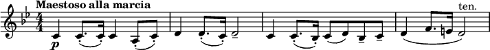  \relative c' { \clef treble \numericTimeSignature \time 4/4 \key g \minor \tempo "Maestoso alla marcia" c\p c8.(-. c16-.) c4 a8-.( c-.) | d4 d8.-.( c16-.) d2-- | c4 c8.(-. bes16-.) c8( d) bes-- c-- | d4( f8. e16 d2)^"ten." } 