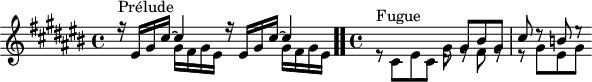 
\version "2.18.2"
\header {
  tagline = ##f
}

\score {
  \new Staff \with {

  }
<<
  \relative c' {
    \key cis \major
    \time 4/4

     %% INCIPIT CBT II-3, BWV 870, ut-dièse majeur
     s1*0^\markup{Prélude} \repeat unfold 2 { << { r16 eis gis cis~ cis4 } \\ { s4 gis16 fis gis eis } >> } \bar ".."
     \time 4/4
     \stemDown e8\rest^\markup{Fugue} cis[ eis cis] << { \stemDown gis'8 e8\rest fis e8\rest e8\rest gis eis gis } \\ { \stemUp d8\rest gis8 bis gis cis d8\rest b e8\rest } >>

  }
>>
  \layout {
     \context { \Score \remove "Metronome_mark_engraver" }
  }
  \midi {}
}
