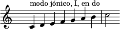 
    \relative c' {
        \clef treble \time 7/4 \hide Staff.TimeSignature
        c4^\markup { modo jónico, I, en do } d e f g a b c2
    }
