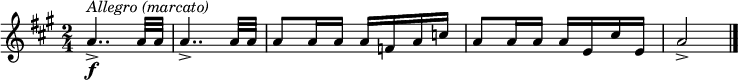 {
\key a \major \time 2/4 \tempo 4 = 100
\set Score.tempoHideNote = ##t
a'4..\f-> ^\markup{\italic{Allegro (marcato)}} a'32 a'
a'4..-> a'32 a'
a'8 a'16 a' a' f' a' c''
a'8 a'16 a' a' e' cis'' e'
a'2-> \bar "|."
}
