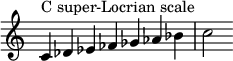  {
\override Score.TimeSignature #'stencil = ##f
\relative c' {\clef treble \time 7/4 c4^\markup { C super-Locrian scale } des es fes ges aes bes c2 } }