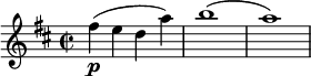  \relative c'' { \clef treble \key d \major \time 2/2 fis\p(e d a') | b1(| a) } 