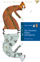 Xia Tenzinen bidaia miresgarria