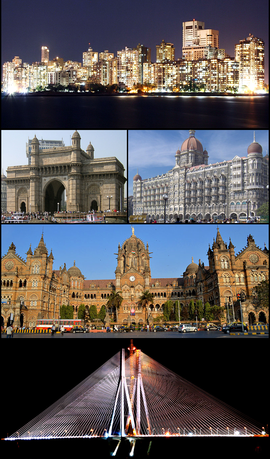 Arah jarum jam dari atas: Pemandangan langit Cuffe Parade, Taj Mahal Palace Hotel, Terminal Chhatrapati Shivaji, Jembatan Laut Bandra–Worli, dan Jalan Gerbang India.