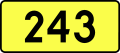 English: Sign of DW 243 with oficial font Drogowskaz and adequate dimensions.