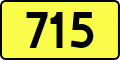 English: Sign of DW 715 with oficial font Drogowskaz and adequate dimensions.