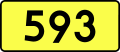 English: Sign of DW 593 with oficial font Drogowskaz and adequate dimensions.