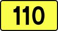 English: Sign of DW 110 with oficial font Drogowskaz and adequate dimensions.